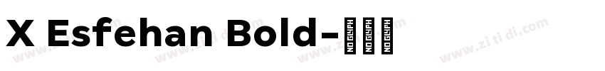 X Esfehan Bold字体转换